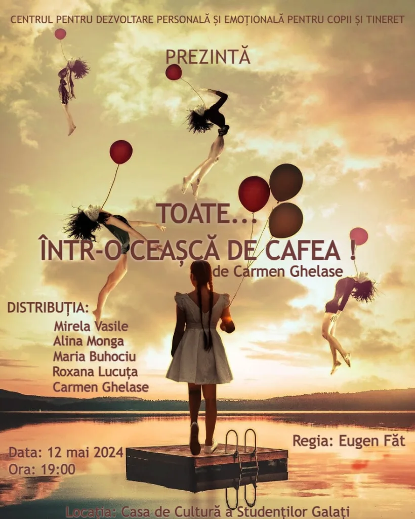 Premiera spectacolului „Toate… într-o ceaşcă de cafea!”. Un spectacol inedit în care joacă „cinci doamne, cinci mămici, care activează în diverse alte domenii”