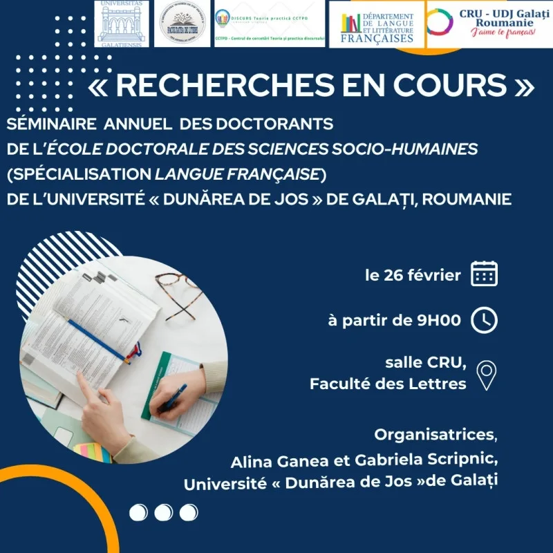 Prima ediție a Seminarului doctoral anual Recherches en cours la UDJG