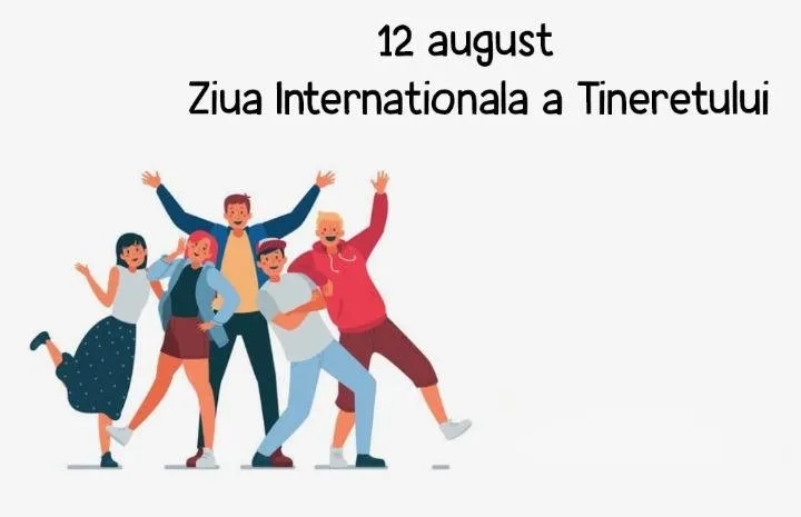 12 august – Ziua Internațională a Tineretului