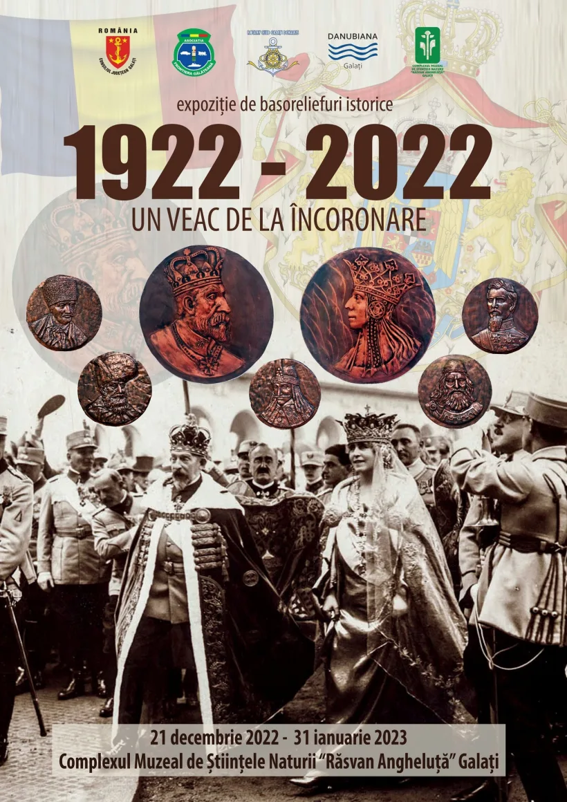 Expoziţia de basoreliefuri istorice „1922-2022. Un veac de la încoronare”, la Complexul Muzeal de Ştiinţele Naturii Galaţi